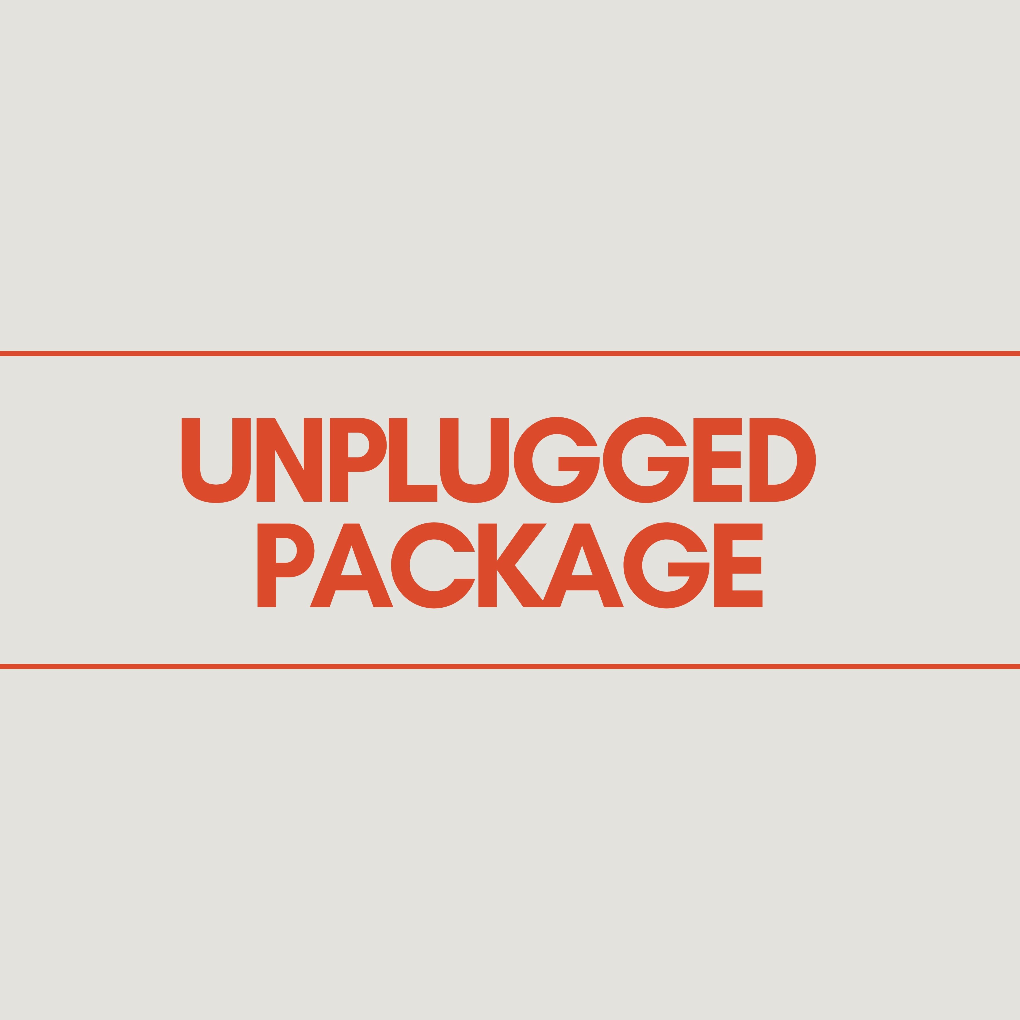 Unplugged Package