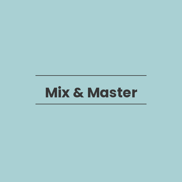 Mix & Master